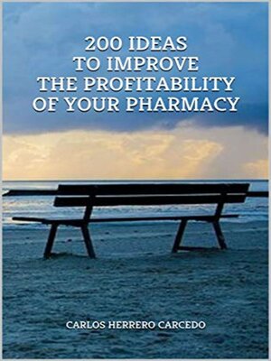 cover image of 200 Ideas to Improve the Profitability of Your Pharmacy